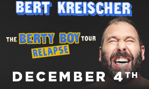 Bert Kreischer: The Berty Boy Tour Relapse